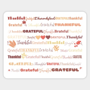 Grateful and Thankful Sticker